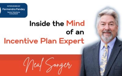 Inside the Mind of an Incentive Plan Expert: Neal Songer